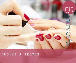 Ongles à Troyes