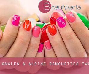 Ongles à Alpine Ranchettes Two