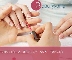 Ongles à Bailly-aux-Forges