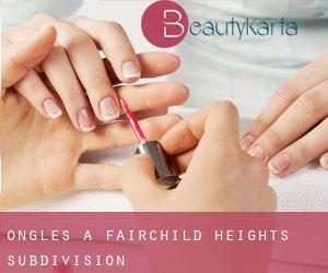 Ongles à Fairchild Heights Subdivision