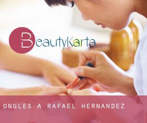 Ongles à Rafael Hernandez