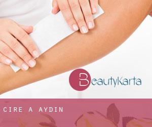 Cire à Aydın Cire à Aydın