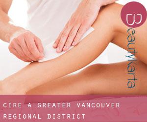 Cire à Greater Vancouver Regional District Cire à Greater Vancouver Regional District