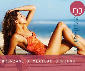 Bronzage à Mexican Springs