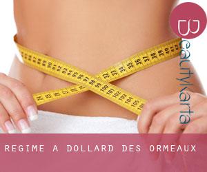Régime à Dollard-Des Ormeaux Régime à Dollard-Des Ormeaux