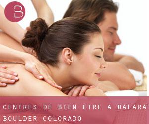centres de bien-être à Balarat (Boulder, Colorado)