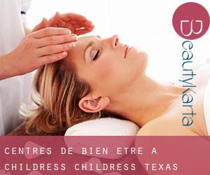 centres de bien-être à Childress (Childress, Texas)