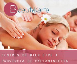 centres de bien-être à Provincia di Caltanissetta