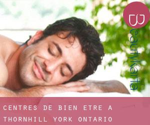 centres de bien-être à Thornhill (York, Ontario)