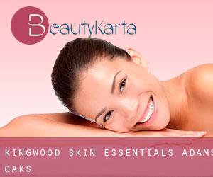 Kingwood Skin Essentials (Adams Oaks)