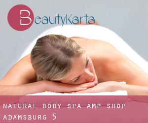 Natural Body Spa & Shop (Adamsburg) #5