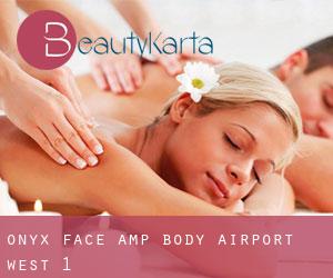 Onyx Face & Body (Airport West) #1