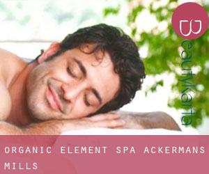 Organic Element Spa (Ackermans Mills)