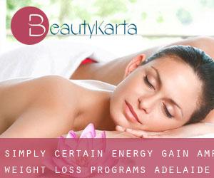 Simply Certain Energy Gain & Weight Loss Programs (Adélaïde)